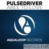 Pulsedriver - Able to Love - EP