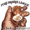 Pure Prairie League - All In Good Time...