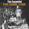 Pure Prairie League - The Essential Pure Prairie League