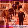 She's So Young (Acoustic) - Single