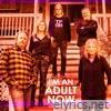 I'm an Adult Now (Acoustic) - Single