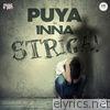 Puya - Striga! (feat. INNA) - Single