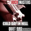 Quiet Riot - Rock Masters: Cold Day In Hell