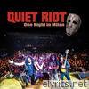 Quiet Riot - One Night in Milan