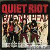 Quiet Riot - Bang Your Head (Metal Health) [Digital 45]