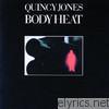 Quincy Jones - Body Heat