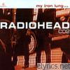 Radiohead - My Iron Lung (CD 2) - EP