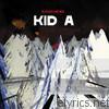 Radiohead - Kid A