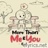 More Than Me and You - Single