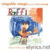Raffi - Singable Songs for the Very Young
