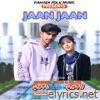 Jaan Jaan (Original) - Single