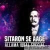 Sitaron Se Aage - Allama Iqbal Special
