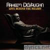 Raheem Devaughn - Love Behind the Melody (Deluxe Version)