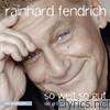 Rainhard Fendrich - So weit so gut - Die Größten Hits aus 25 Jahren