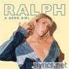 Ralph - A Good Girl