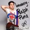 Introducing...Ralph Puma - EP