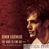 Ramin Karimloo - The Road to Find Out: South - EP
