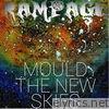 Mould the New Skies - EP