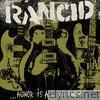 Rancid - ...Honor Is All We Know (Deluxe Edition)