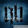 Random Hero - Breakdown - Single