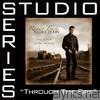 Through the Fire (Studio Series Performance Track) - EP