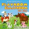 Ranko Damjanovic - Playroom Classroom - Traditional Children's Songs