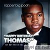 Fat Boy Fresh, Vol. 3.5: Happy Birthday Thomas (Deluxe Edition)