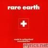 Rare Earth - Made In Switzerland - Recorded Live