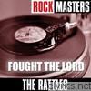 Rattles - Rock Masters: Fought the Lord