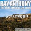 The Radio Sessions - Live From Hollywood