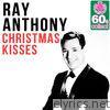 Ray Anthony - Christmas Kisses (Remastered) - Single