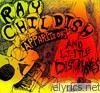 Ray Childish - Apparitions And Little Disturbances