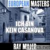 Ray Miller - European Masters: Ich bin kein Casanova