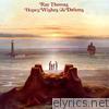 Ray Thomas - Hopes, Wishes & Dreams (Remastered)