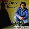 Ray Wylie Hubbard - Loco Gringos Lament