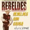 Rebeldes Con Causa (Live)