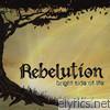 Rebelution - Bright Side of Life (Bonus Track Version)