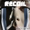 Recoil - Prey - EP