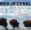 How I Learnt to Stop Worrying