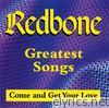 Redbone - Greatest Songs (Come and Get Your Love)