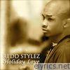Redd Stylez - Holiday Love (Unplugged) - Single