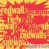 Redwalls - The Redwalls