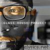Glass House Project