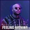 Feeling Nothing - EP
