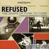 Refused - The Shape of Punk to Come