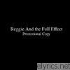 Reggie & The Full Effect - Promotional Copy