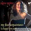 Regina Spektor - My Dear Acquaintance (A Happy New Year) - Single
