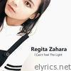 Regita Zahara - I Can't Feel the Light (Acoustic Version) - Single
