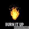 Burn it Up - Single