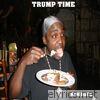 Reh Dogg - Trump Time - Single